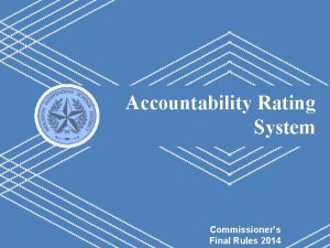 Accountability Rating System Commissioners Rules 2014 H I