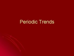 Periodic Trends Atomic Radius l Ionic Radius l