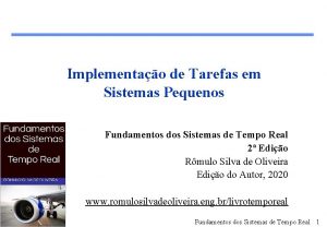 Implementao de Tarefas em Sistemas Pequenos Fundamentos dos