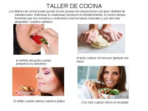 TALLER DE COCINA Los talleres de cocina suelen