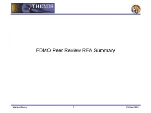 FDMO Peer Review RFA Summary Manfred Bester 1