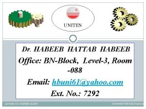 UNITEN Dr HABEEB HATTAB HABEEB Office BNBlock Level3