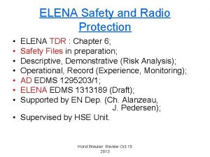 ELENA Safety and Radio Protection ELENA TDR Chapter