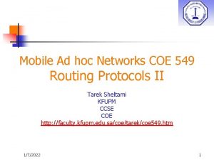 Mobile Ad hoc Networks COE 549 Routing Protocols