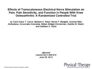 Effects of Transcutaneous Electrical Nerve Stimulation on Pain