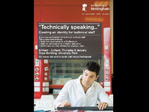 Welcome to Technically Speaking Informative event for technicians