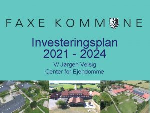 Investeringsplan 2021 2024 V Jrgen Veisig Center for