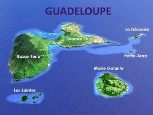 GUADELOUPE CARTE DIDENTIT Country France Department Guadeloupe Prefecture
