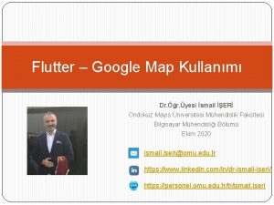 Flutter Google Map Kullanm Dr r yesi smail