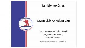 LETM FAKLTES GAZETECLK ANABLM DALI GZT 327 MEDYA