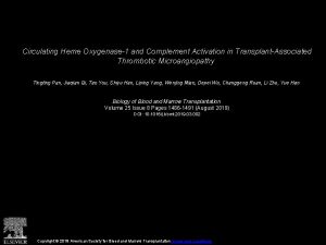 Circulating Heme Oxygenase1 and Complement Activation in TransplantAssociated