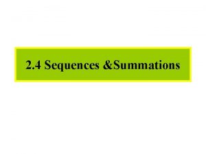 Module 12 Sequences 2 4 Sequences Summations 182022