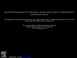 RealWorld Effectiveness of Omalizumab in Severe Allergic Asthma