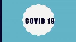 COVID 19 THE PANDEMIC COVID 19 CORONAVIRUS WHICH