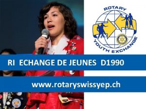 RI ECHANGE DE JEUNES D 1990 www rotaryswissyep