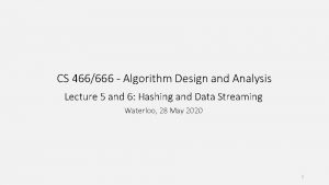 CS 466666 Algorithm Design and Analysis Lecture 5