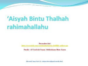 Aisyah Bintu Thalhah rahimahallahu Bersumber dari http asysyariah