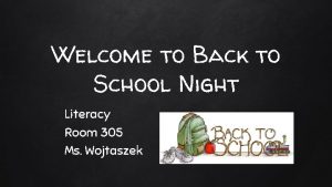 Welcome to Back to School Night Literacy Room
