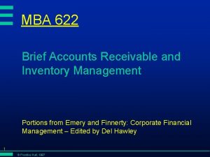MBA 622 Brief Accounts Receivable and Inventory Management