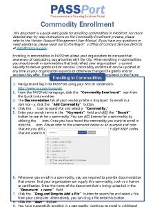 Commodity Enrollment This document is a quickstart guide