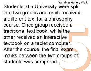 Variables Gallery Walk 5 Students at a University