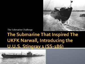 The Submarine Challenge The Submarine That Inspired The