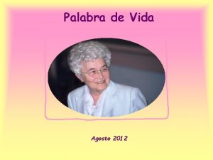 Palabra de Vida Agosto 2012 Todo aquel que