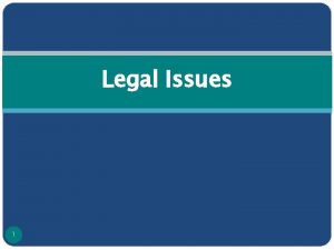 Legal Issues 1 Is Drug Use Legal What