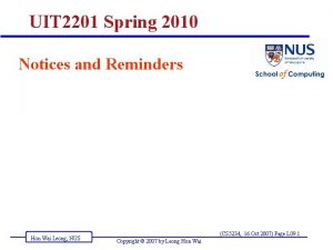 UIT 2201 Spring 2010 Notices and Reminders Hon