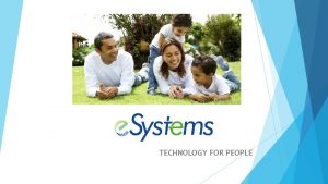 TECHNOLOGY FOR PEOPLE Introduction Certified Trained Certified Experienced