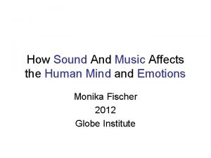 How Sound And Music Affects the Human Mind