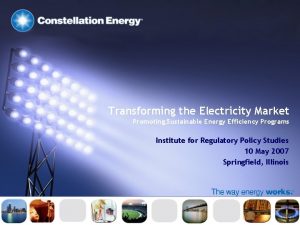 Transforming the Electricity Market Promoting Sustainable Energy Efficiency