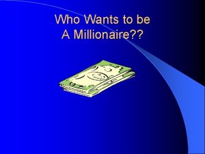 Who Wants to be A Millionaire Millionaire Rules