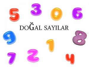 DOAL SAYILAR Doal saylar sfrdan balayarak sonsuza kadar