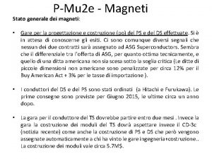 PMu 2 e Magneti Stato generale dei magneti