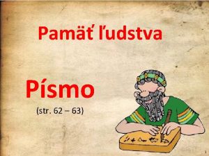 Pam udstva Psmo str 62 63 1 Vznik