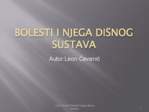 BOLESTI I NJEGA DINOG SUSTAVA Autor Leon evani