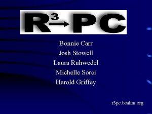 Bonnie Carr Josh Stowell Laura Ruhwedel Michelle Sorci