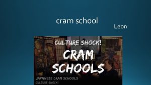 cram school Leon Cram school Focus on 1