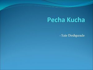 Pecha Kucha Saie Deshpande Game Design Idea 1