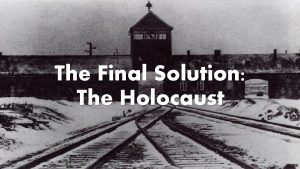 The Final Solution The Holocaust Reichstag Speech January