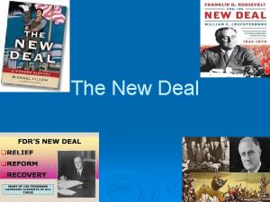 The New Deal Franklin Roosevelt as President Banking