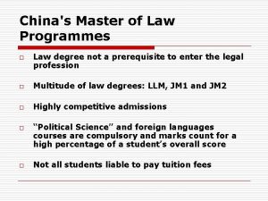 Chinas Master of Law Programmes o Law degree