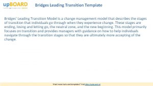 Bridges Leading Transition Template Bridges Leading Transition Model