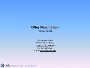 Offer Negotiation February 2012 135 Prospect Street New