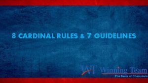 8 CARDINAL RULES 7 GUIDELINES 8 CARDINAL RULES