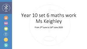 Year 10 set 6 maths work Ms Keighley