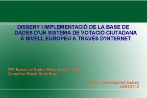 DISSENY I IMPLEMENTACI DE LA BASE DE DADES