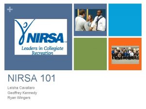 NIRSA 101 Leisha Cavallaro Geoffrey Kennedy Ryan Wingers