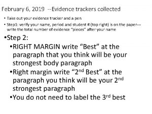 February 6 2019 Evidence trackers collected Take out